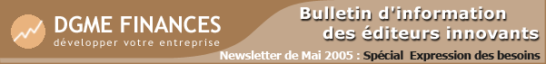Financement de start ups en capital risque pour éditeurs de logiciels et redynamisation commerciale pour une accélération du développement